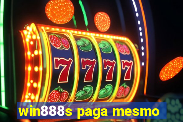win888s paga mesmo